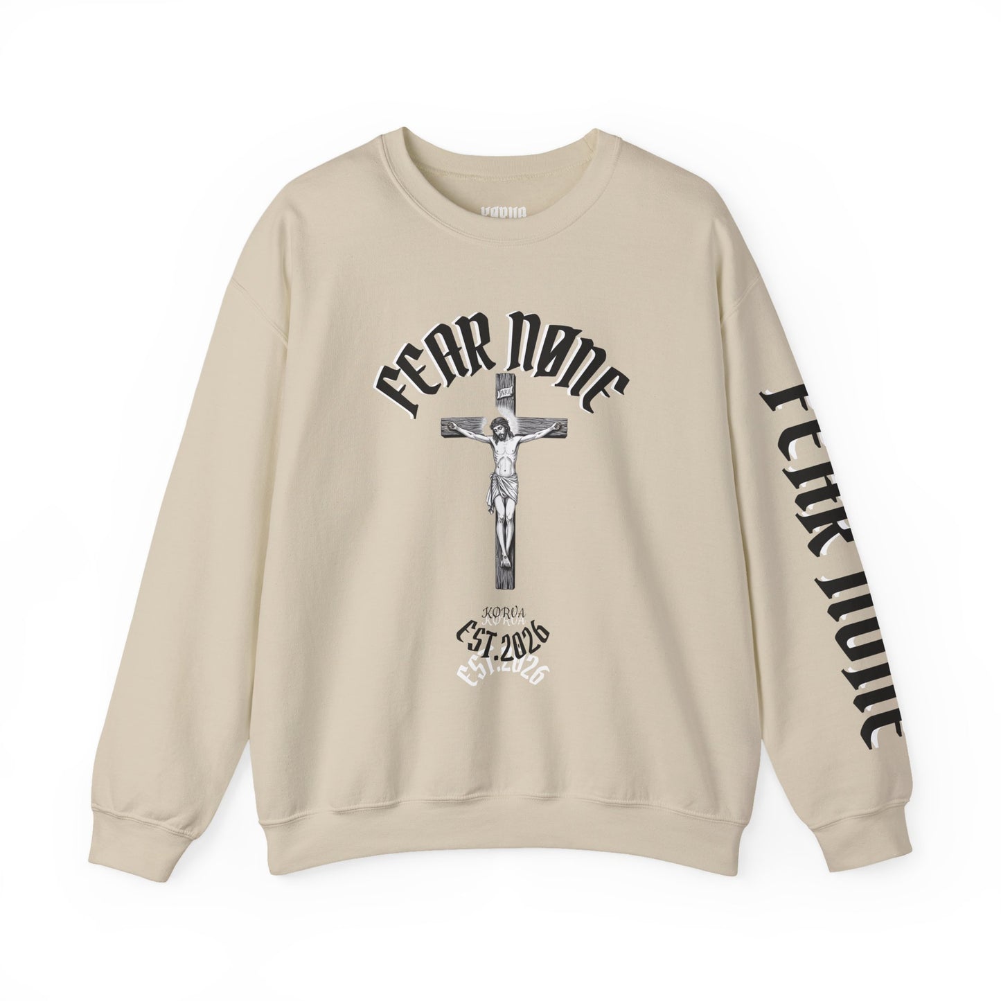 Psalms 118 6 code “FEAR NONE” Sweatshirt