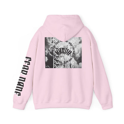 Psalms 118 6 code “FEAR NONE” hoodie