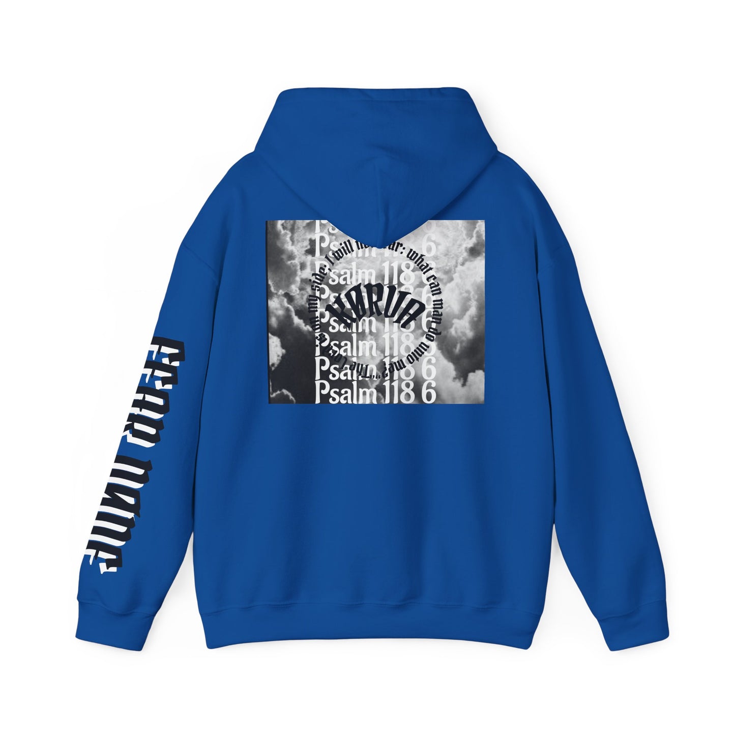 Psalms 118 6 code “FEAR NONE” hoodie