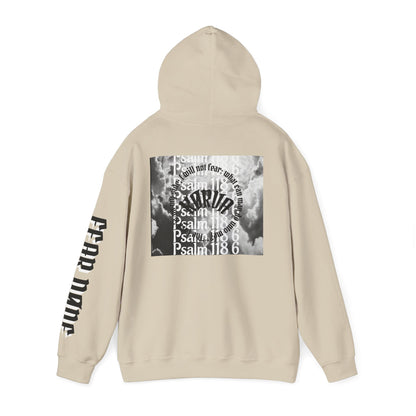 Psalms 118 6 code “FEAR NONE” hoodie