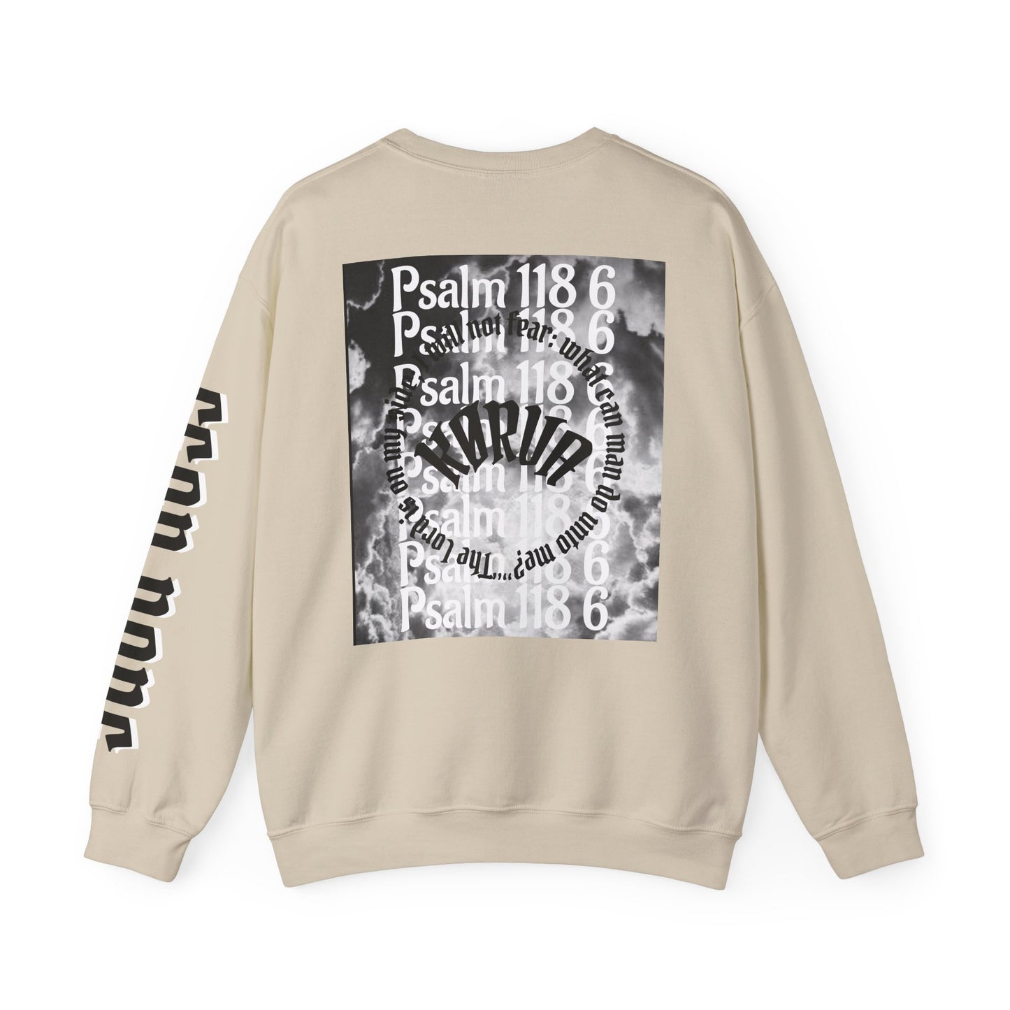 Psalms 118 6 code “FEAR NONE” Sweatshirt