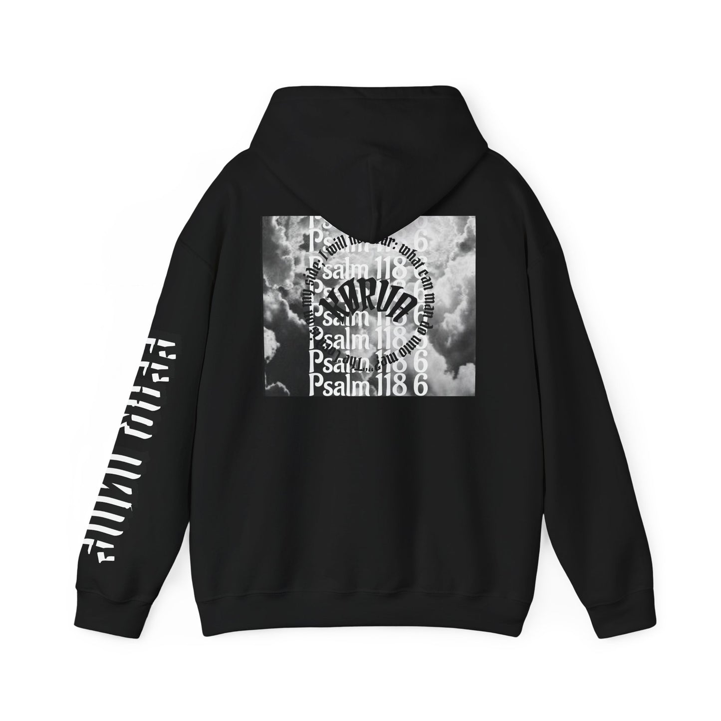 Psalms 118 6 code “FEAR NONE” hoodie