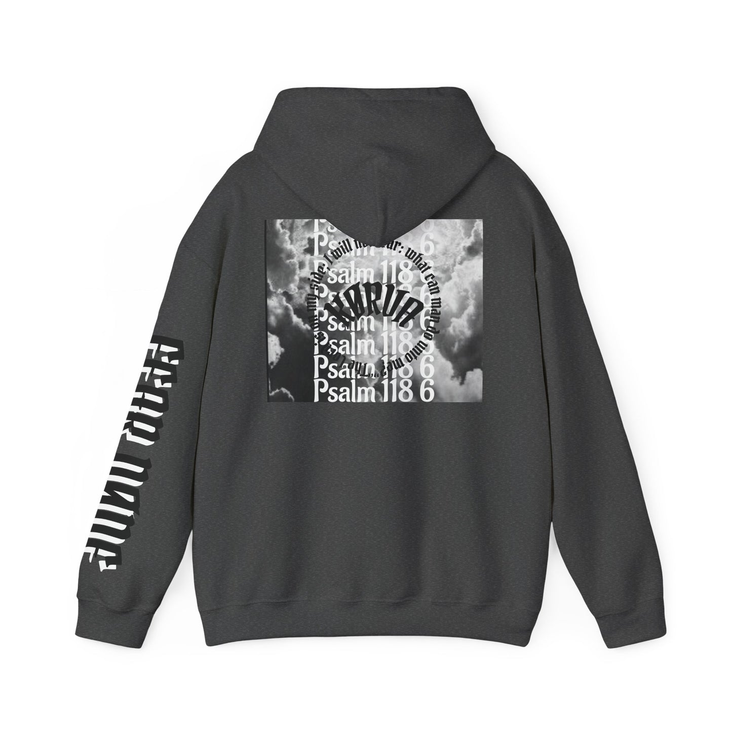 Psalms 118 6 code “FEAR NONE” hoodie